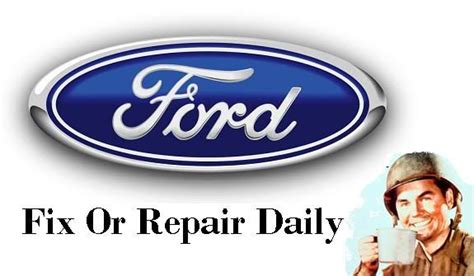 ford fix or repair daily